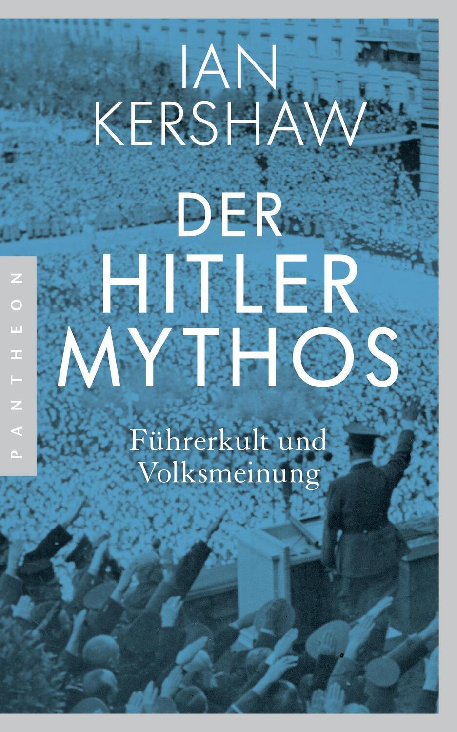 Cover: 9783570553756 | Der Hitler-Mythos | Führerkult und Volksmeinung | Ian Kershaw | Buch
