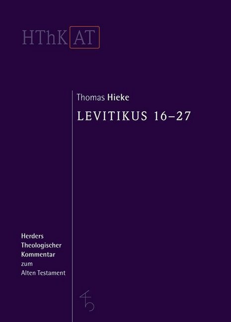 Cover: 9783451268076 | Levitikus. .2 | 16-27 | Thomas Hieke (u. a.) | Buch | Deutsch | 2014