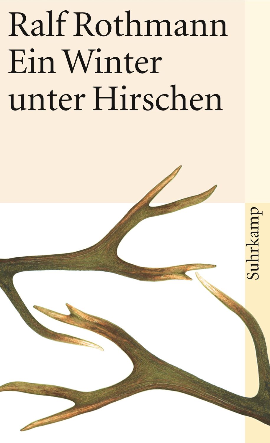 Cover: 9783518455241 | Ein Winter unter Hirschen | Ralf Rothmann | Taschenbuch | 194 S.