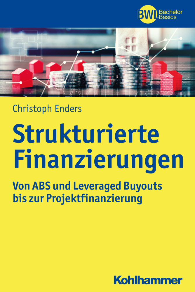 Cover: 9783170326880 | Strukturierte Finanzierungen | Christoph Enders | Taschenbuch | 321 S.
