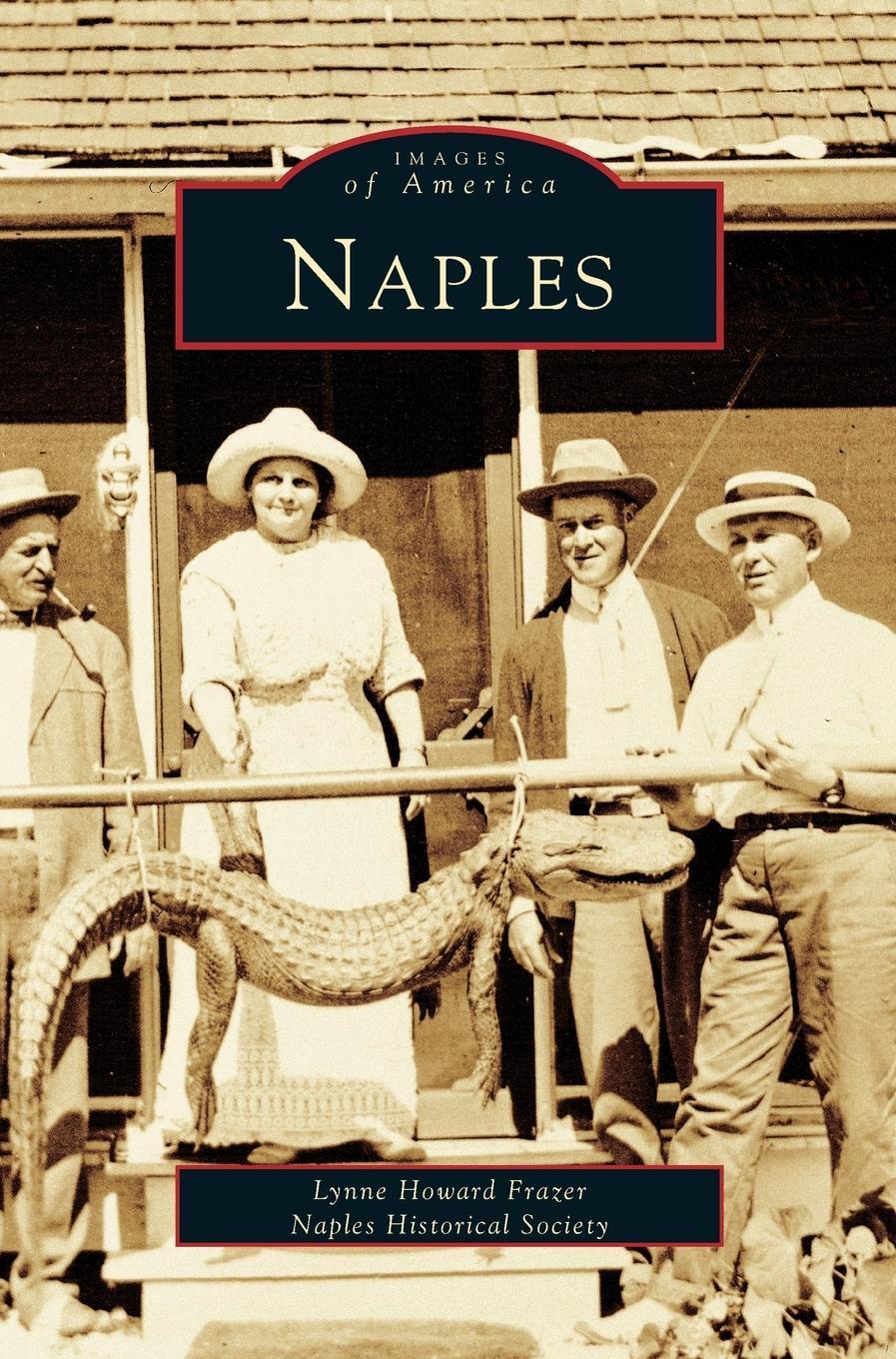 Cover: 9781531611736 | Naples | Lynne Howard Frazer (u. a.) | Buch | Englisch | 2004