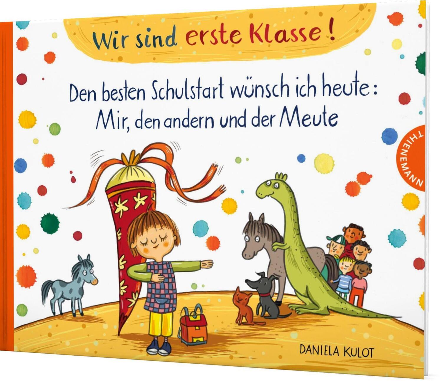 Cover: 9783522460170 | Wir sind erste Klasse! | Daniela Kulot | Buch | Gebunden | 32 S.