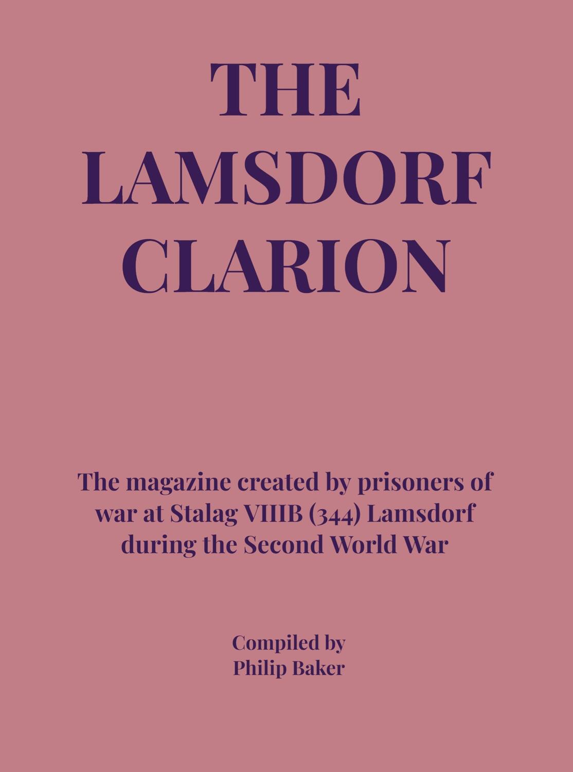 Cover: 9789464853506 | The Lamsdorf Clarion | Philip Baker | Taschenbuch | Paperback | 2023