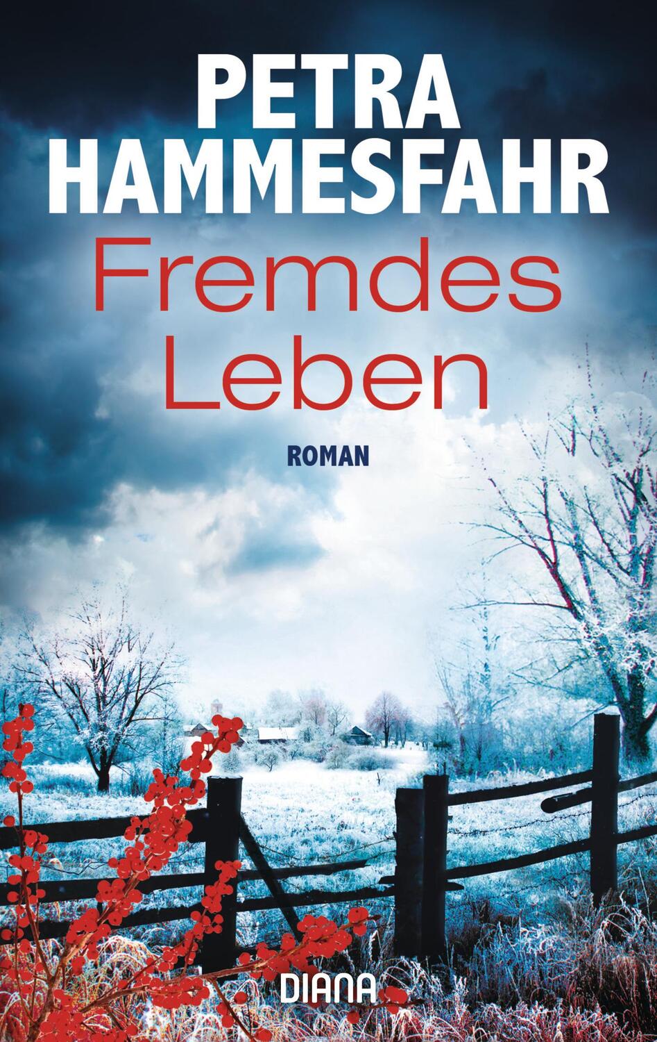 Cover: 9783453359390 | Fremdes Leben | Petra Hammesfahr | Taschenbuch | Deutsch | 2017