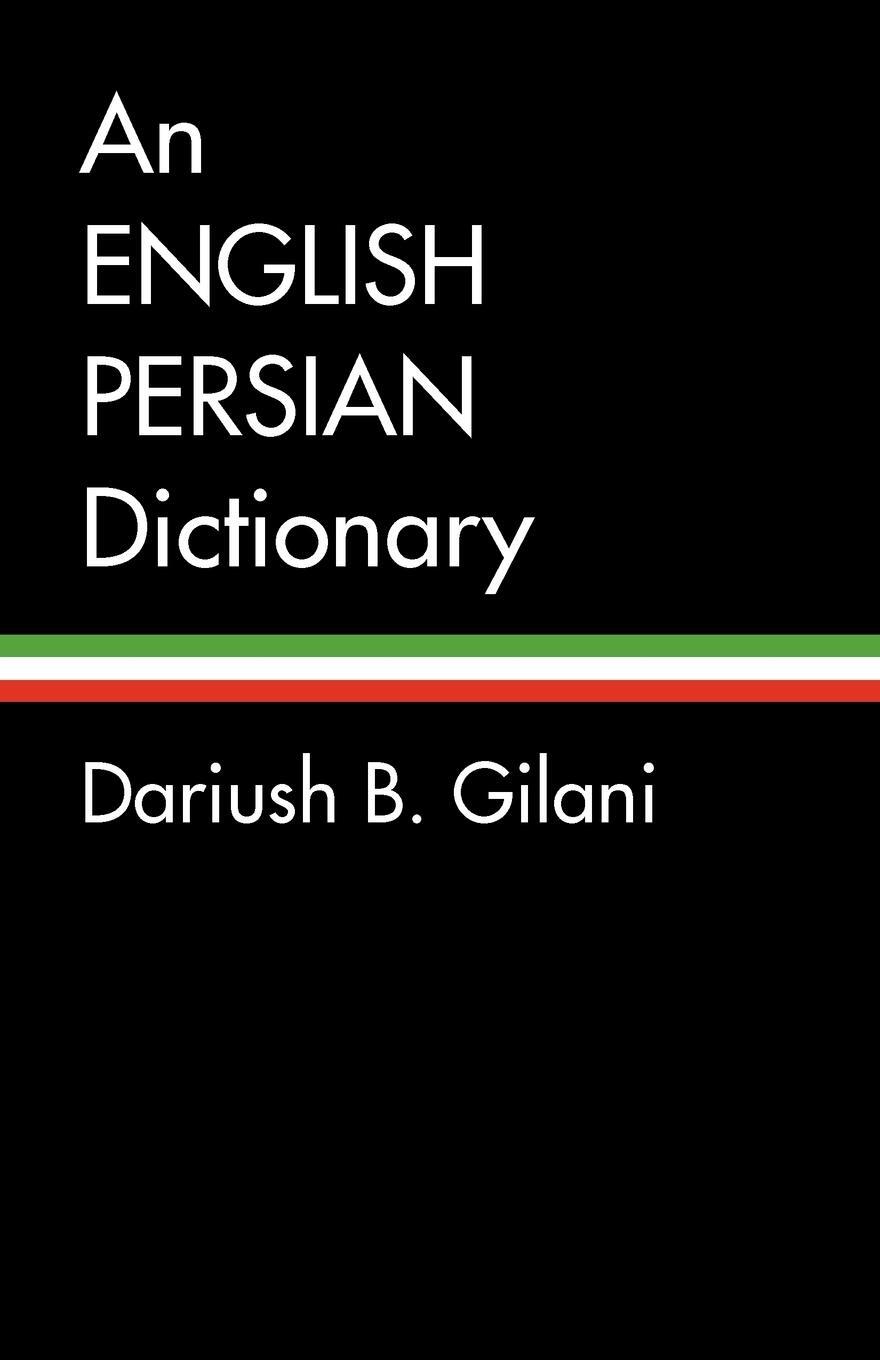 Cover: 9781588140852 | An English-Persian Dictionary | Dariush Gilani | Taschenbuch | 2012
