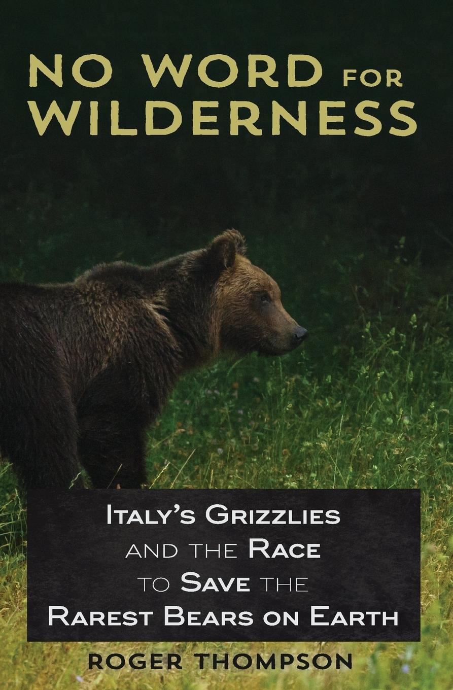 Cover: 9781618220561 | No Word for Wilderness | Roger Thompson | Taschenbuch | Paperback