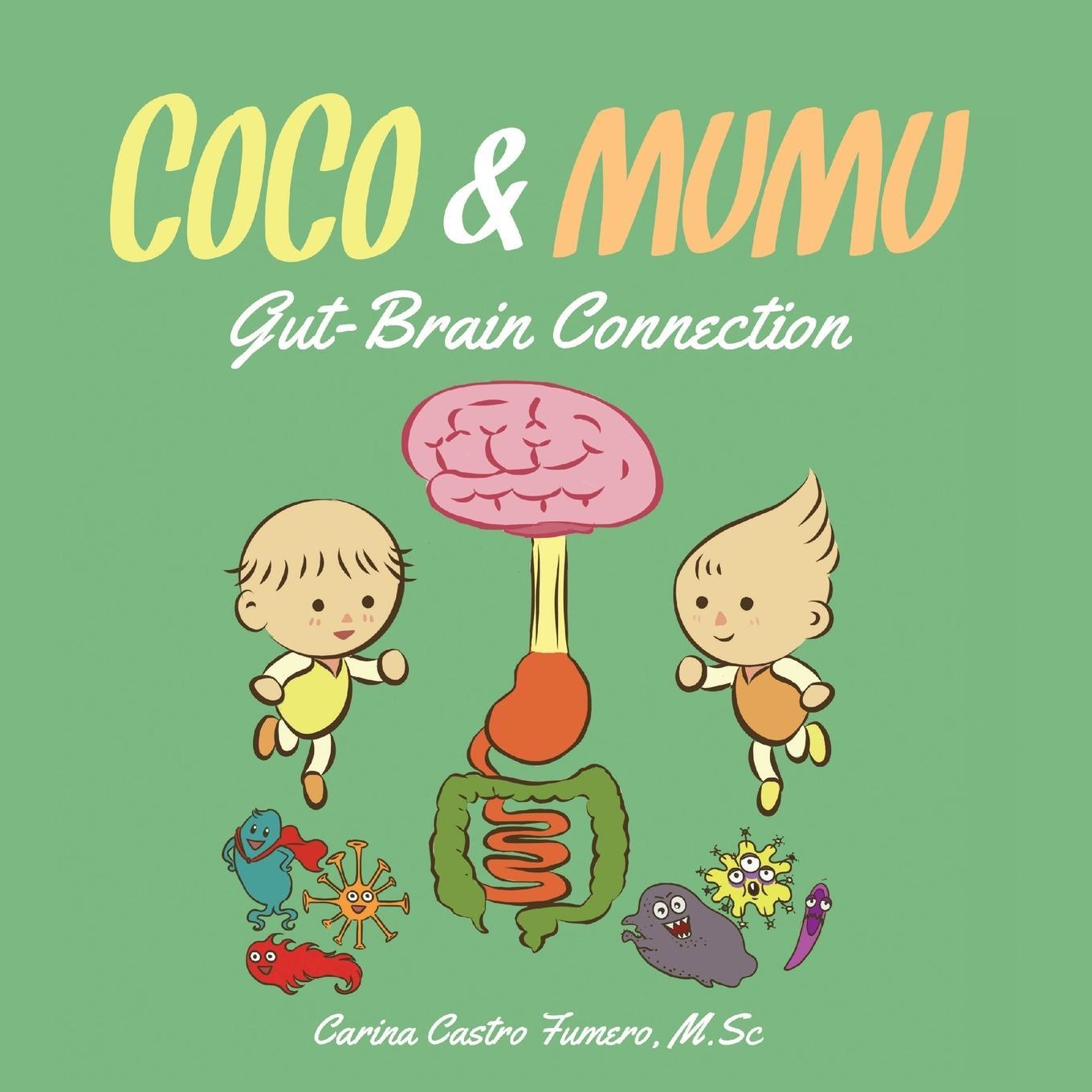 Cover: 9781620239018 | Coco and Mumu | Gut-Brain Connection | Carina Castro Fumero | Buch