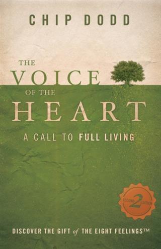 Cover: 9780984399161 | The Voice of the Heart: A Call to Full Living | Chip Dodd | Buch