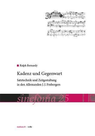 Cover: 9783955930257 | Kadenz und Gegenwart | Ralph Bernardy | Taschenbuch | sinefonia | 2017