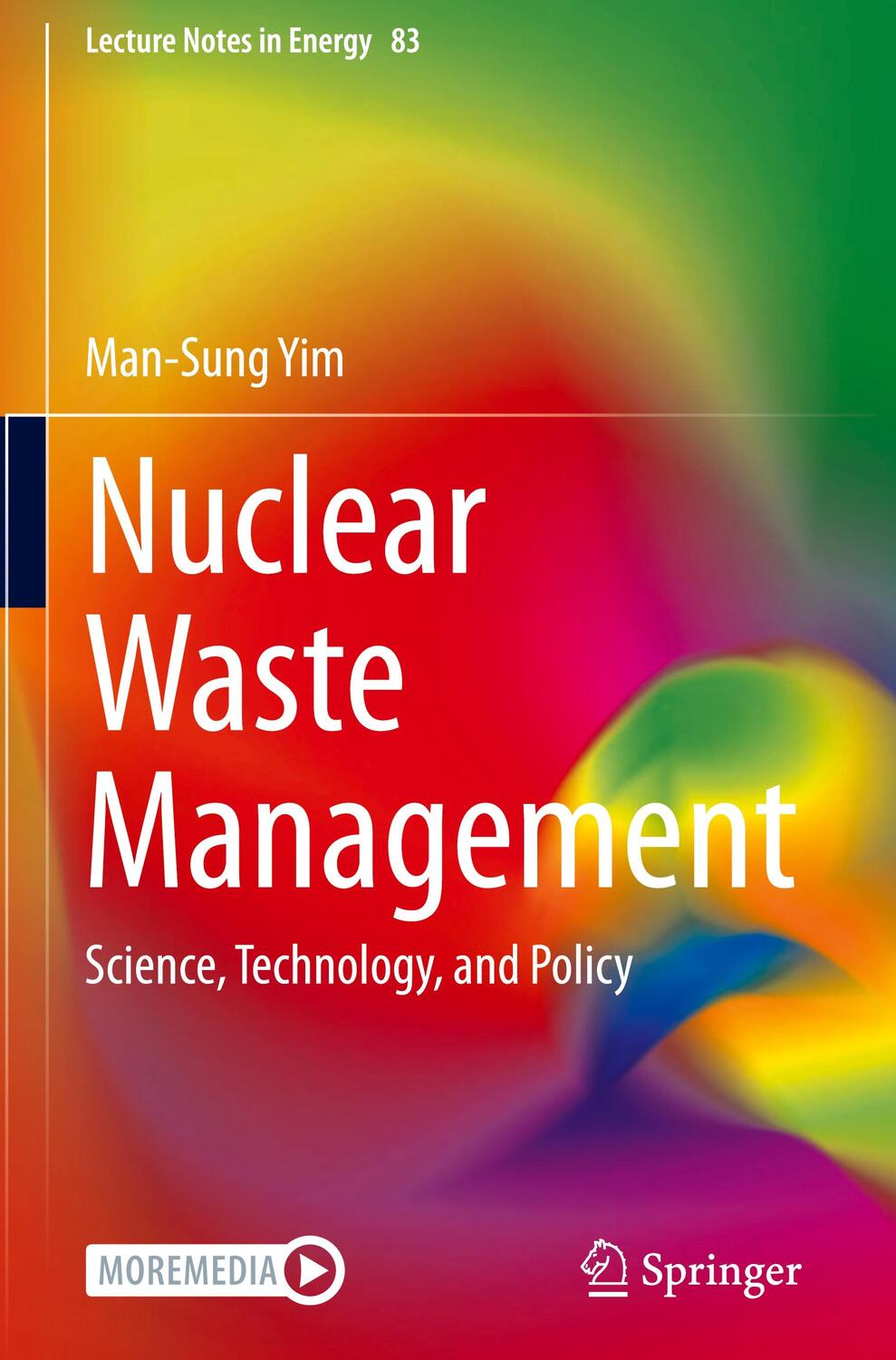 Cover: 9789402421040 | Nuclear Waste Management | Science, Technology, and Policy | Yim