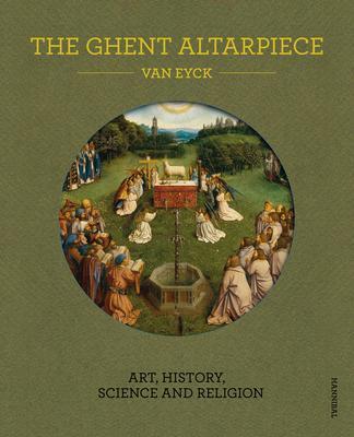 Cover: 9789492677976 | The Ghent Altarpiece | Art, History, Science and Religion | Buch