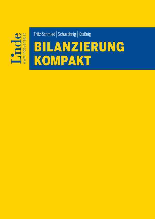 Cover: 9783707345568 | Bilanzierung kompakt | Gudrun Fritz-Schmied (u. a.) | Taschenbuch
