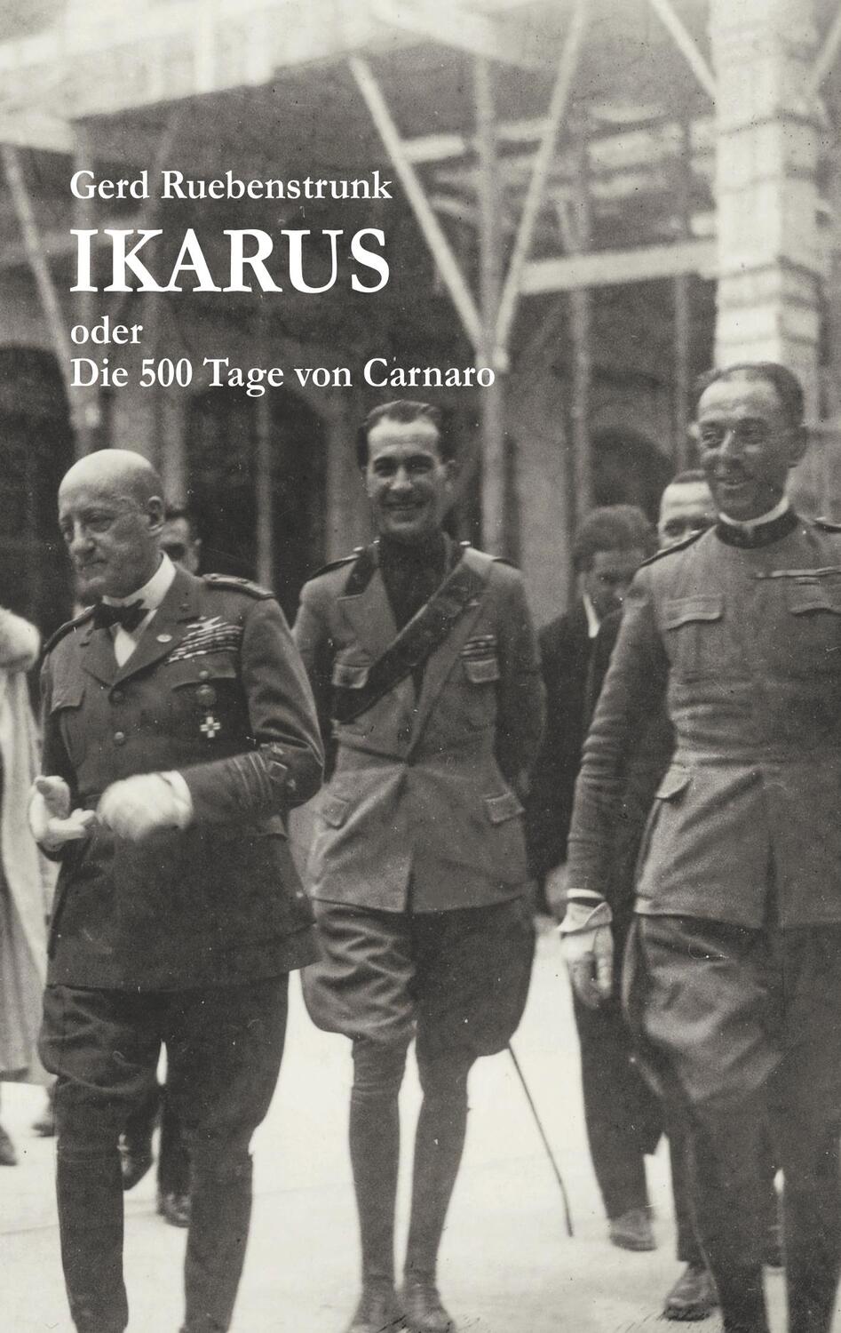 Cover: 9783749722402 | Ikarus oder Die 500 Tage von Carnaro | Gerd Ruebenstrunk | Taschenbuch