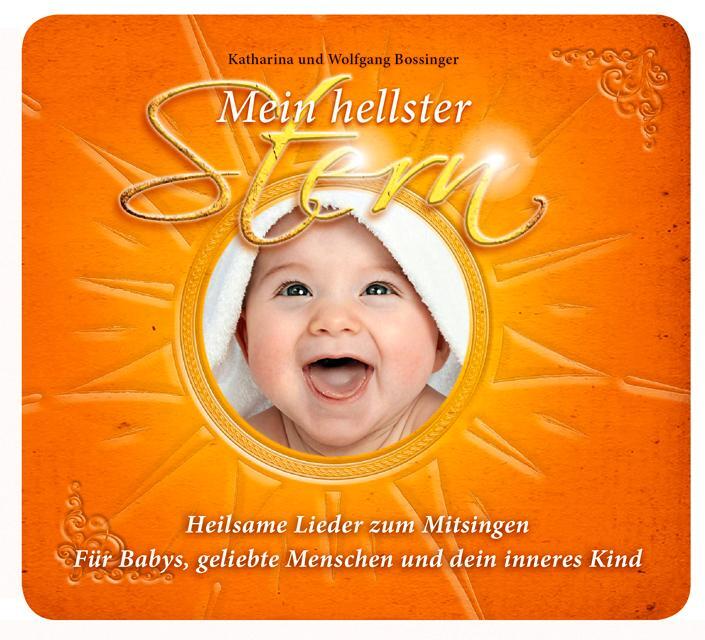 Cover: 9783933825964 | Mein hellster Stern - Heilsame Lieder zum Mitsingen | Audio-CD | 20 S.