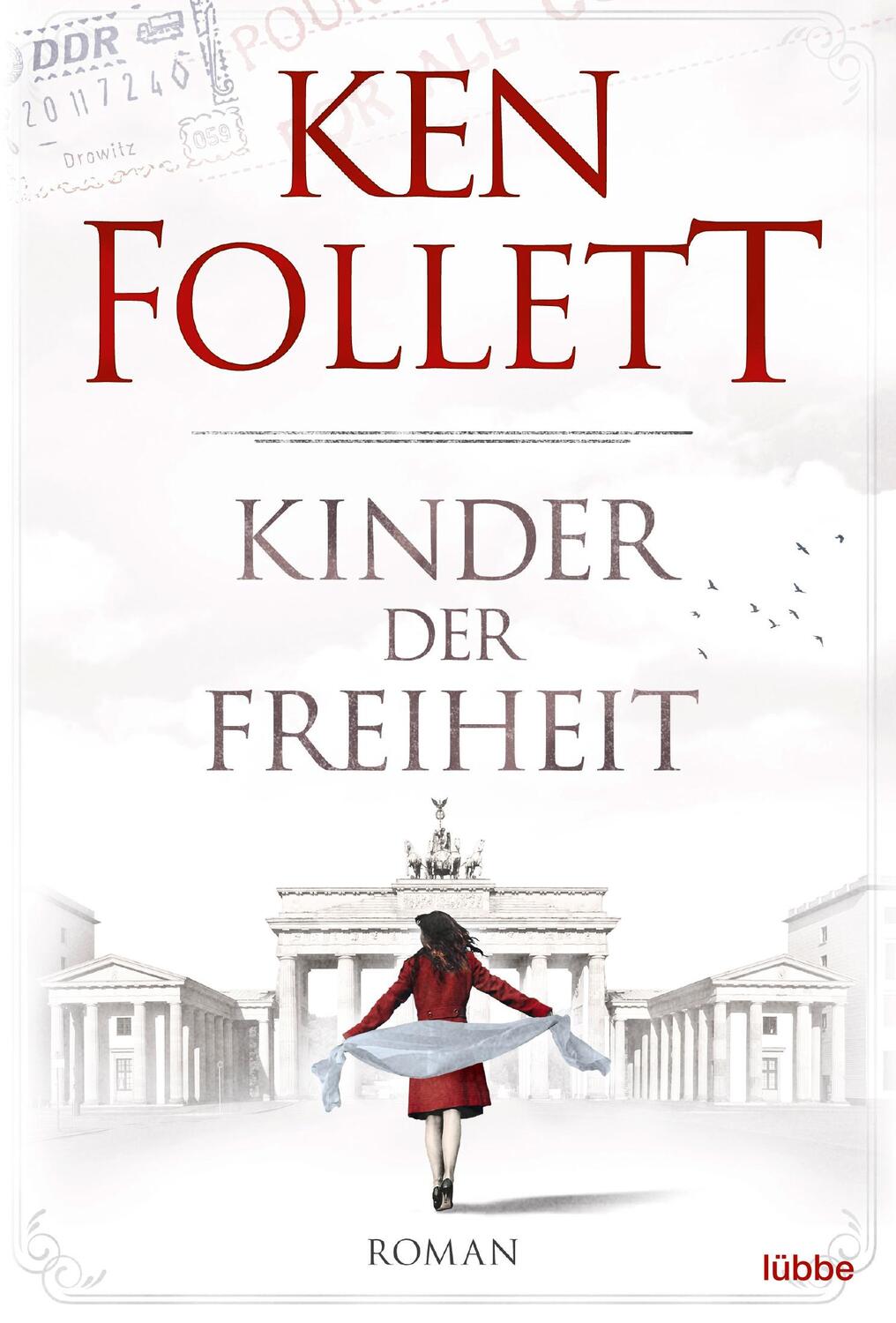 Cover: 9783404173204 | Kinder der Freiheit | Roman | Ken Follett | Taschenbuch | 1211 S.