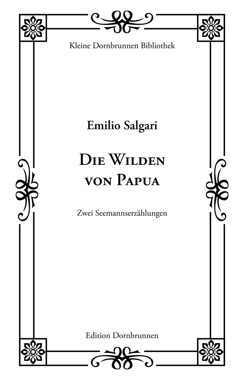 Cover: 9783943275445 | Die Wilden von Papua | Emilio Salgari | Taschenbuch | Paperback | 2020