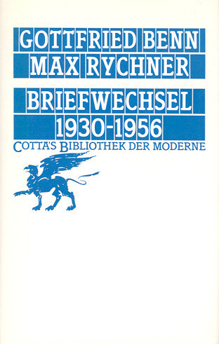 Briefwechsel 1930-1956 (Cotta's Bibliothek der Moderne, Bd. 47) - Benn, Gottfried