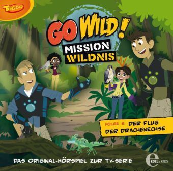 Cover: 4029759091028 | Go Wild! - Mission Wildnis - Der Flug der Drachenechse, 1 Audio-CD