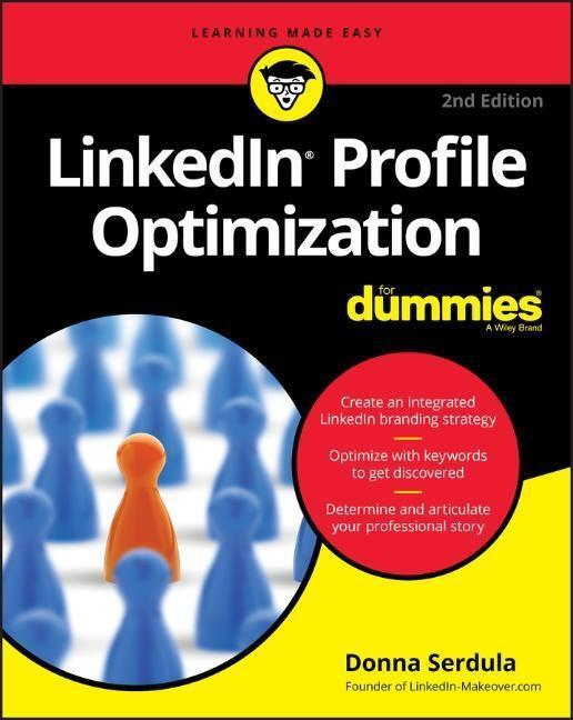 Cover: 9781119651420 | LinkedIn Profile Optimization For Dummies, 2nd Edition | DW Serdula