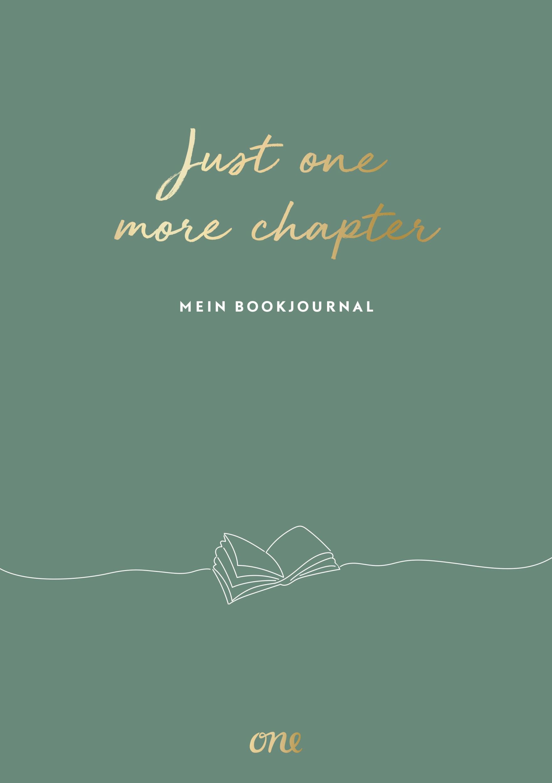 Bild: 9783846602393 | Just ONE more chapter - Mein Bookjournal | Buch | 192 S. | Deutsch