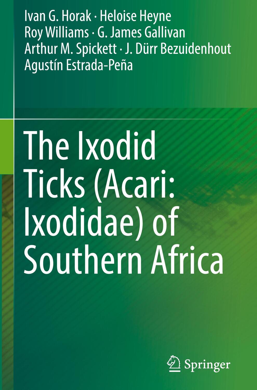 Cover: 9783319706405 | The Ixodid Ticks (Acari: Ixodidae) of Southern Africa | Horak (u. a.)