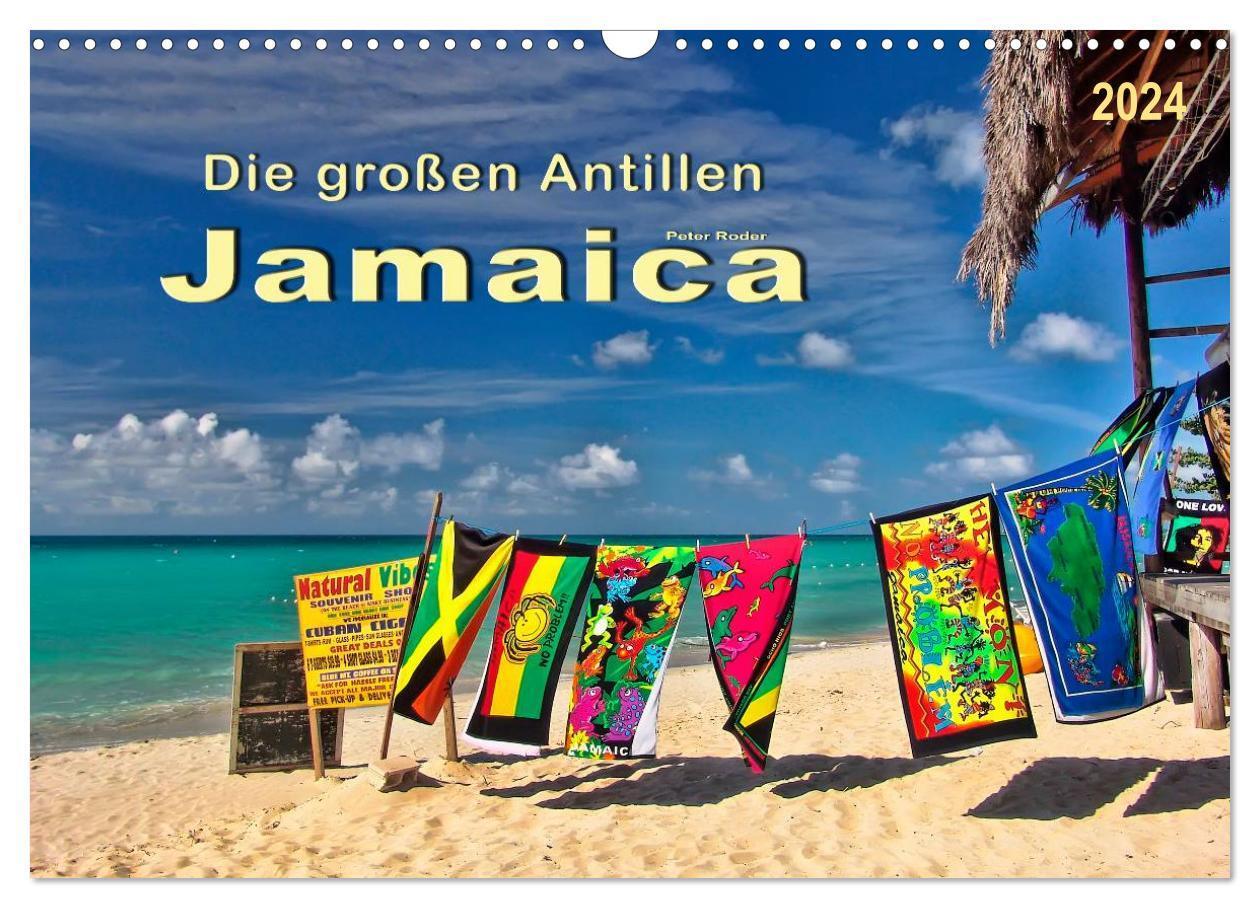 Cover: 9783383263682 | Die großen Antillen - Jamaica (Wandkalender 2024 DIN A3 quer),...