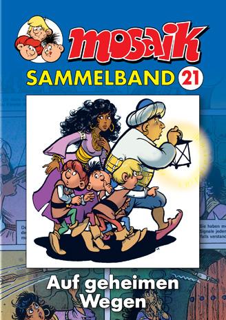 Cover: 9783937649016 | MOSAIK Sammelband 21. Auf geheimen Wegen | Klaus D. Schleiter | Buch