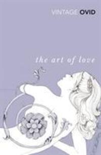 Cover: 9780099518822 | The Art of Love | Ovid | Taschenbuch | Englisch | 2012