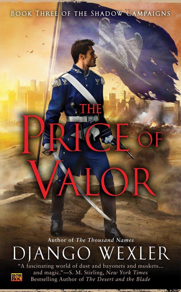 Cover: 9780451418098 | The Price of Valor | Django Wexler | Taschenbuch | Englisch | 2016