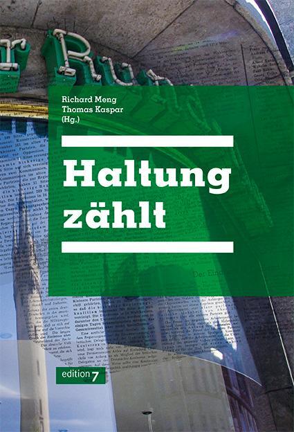 Cover: 9783949111990 | Haltung zählt | Anspruch und Geschichte der Frankfurter Rundschau