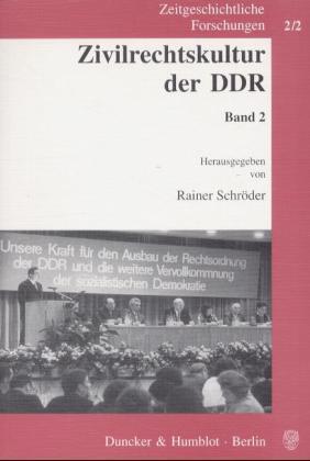 Cover: 9783428101924 | Zivilrechtskultur der DDR.. Bd.2 | Band 2. | Rainer Schröder | Buch