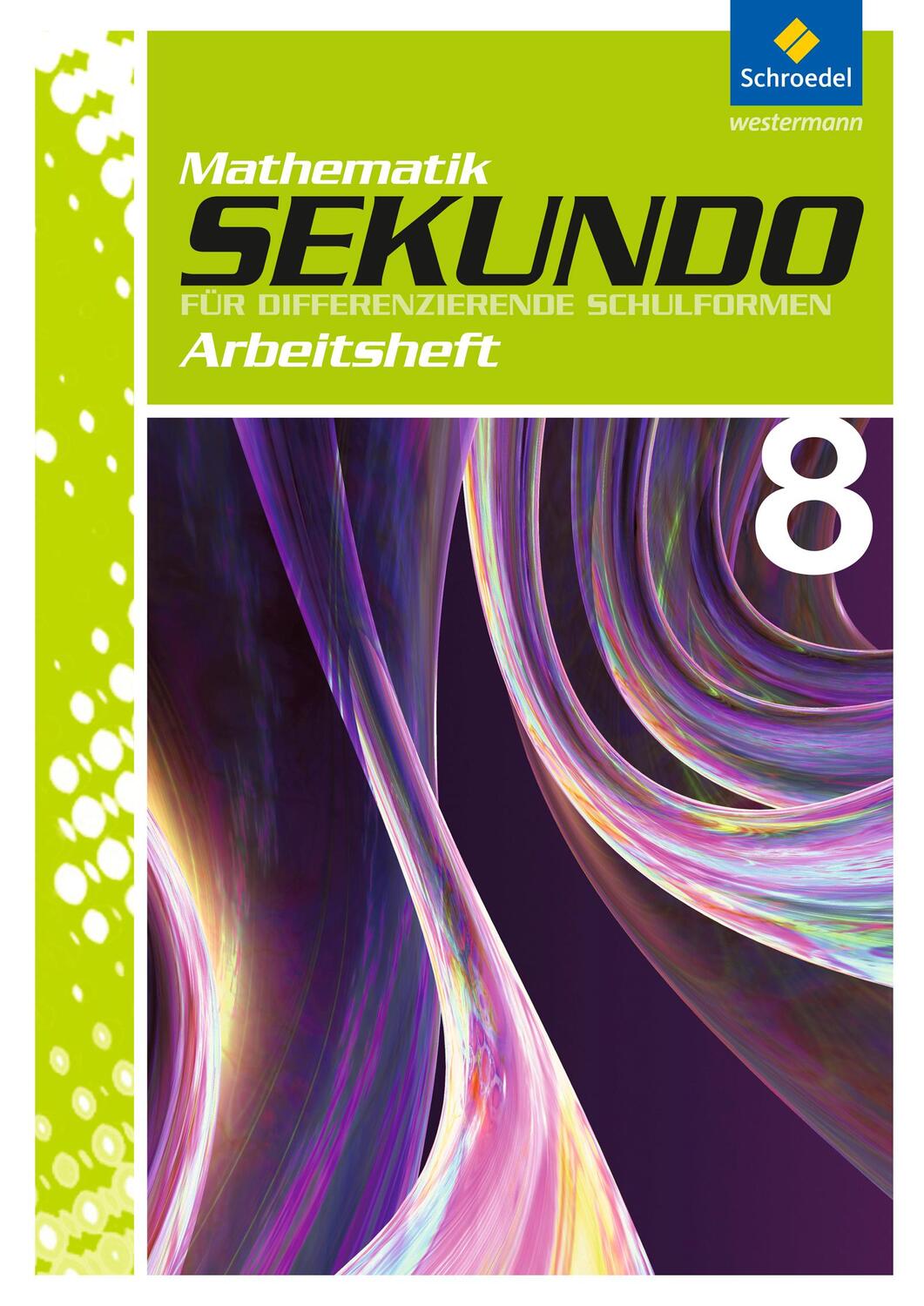 Cover: 9783507848863 | Sekundo 8. Arbeitsheft | Broschüre | Deutsch | 2011 | Schroedel Verlag