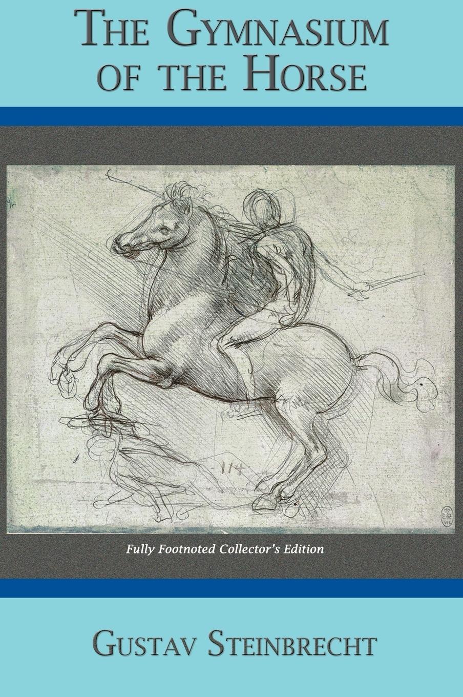 Cover: 9780933316980 | Gymnasium of the Horse | Completely Footnoted Collector's Edition