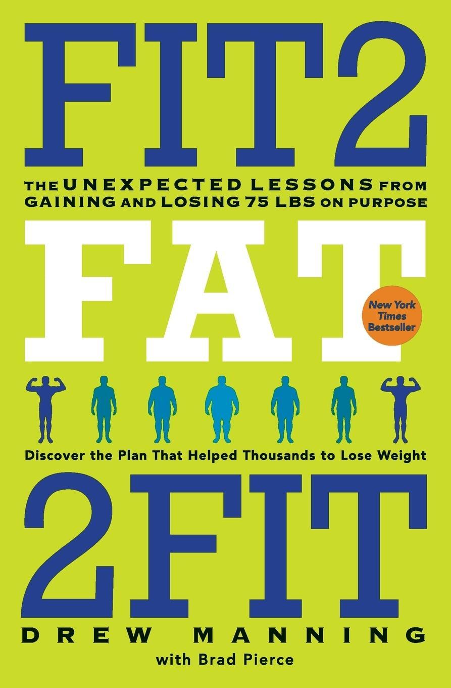 Cover: 9780062194213 | Fit2Fat2Fit | Drew Manning | Taschenbuch | Paperback | Englisch | 2020