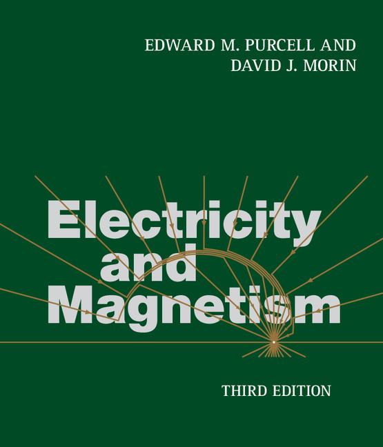 Cover: 9781107014022 | Electricity and Magnetism | Edward M. Purcell (u. a.) | Buch | 2019