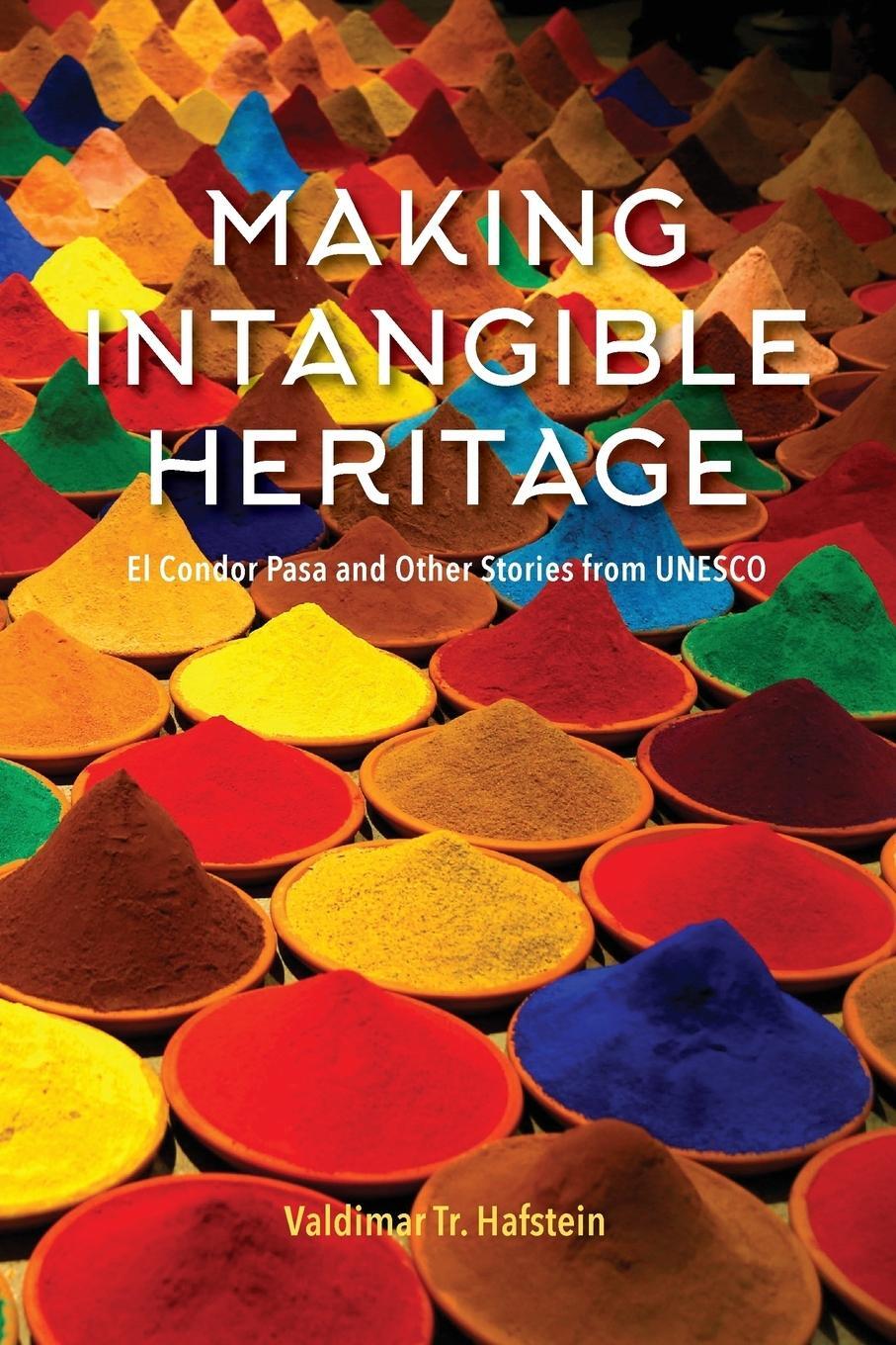 Cover: 9780253037930 | Making Intangible Heritage | Valdimar Hafstein | Taschenbuch | 2018