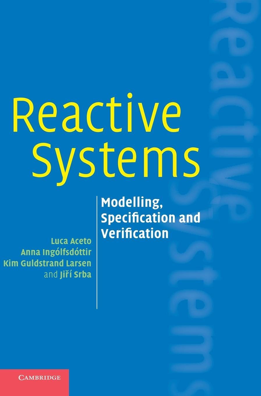 Cover: 9780521875462 | Reactive Systems | Modelling, Specification and Verification | Buch