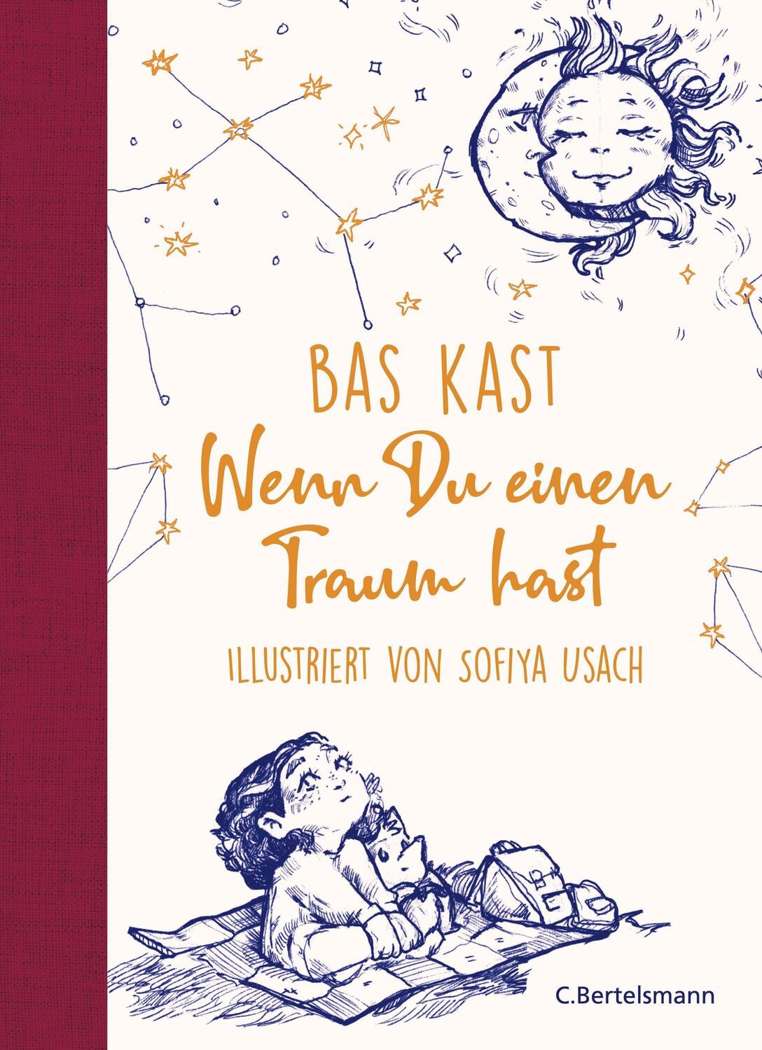 Cover: 9783570104576 | Wenn du einen Traum hast | Bas Kast | Buch | 112 S. | Deutsch | 2021