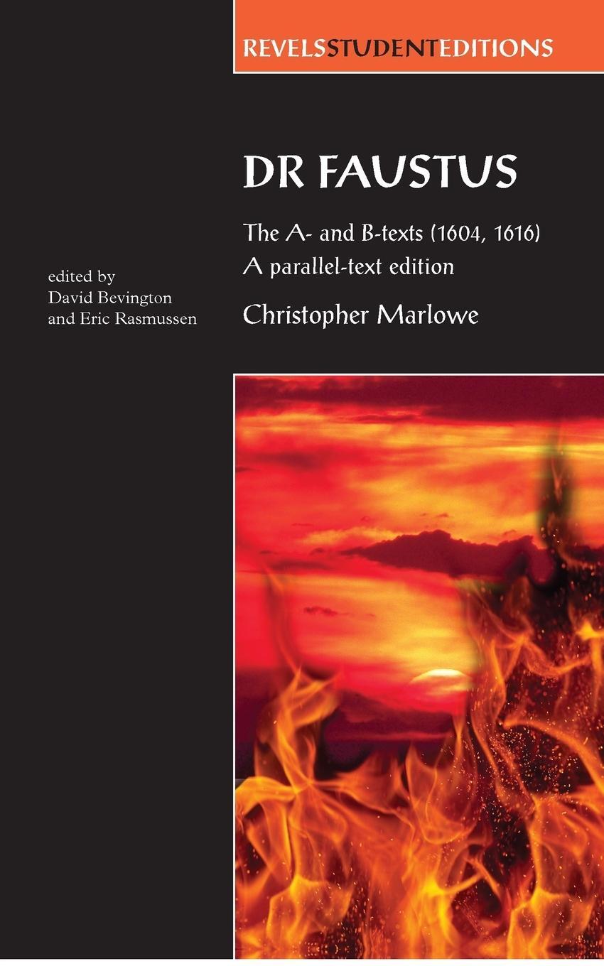 Cover: 9780719081996 | Dr Faustus: The A- And B- Texts (1604, 1616): A Parallel-Text Edition