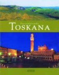 Cover: 9783881897006 | Faszinierende Toskana | Ulrike Ratay | Buch | Deutsch | 2006