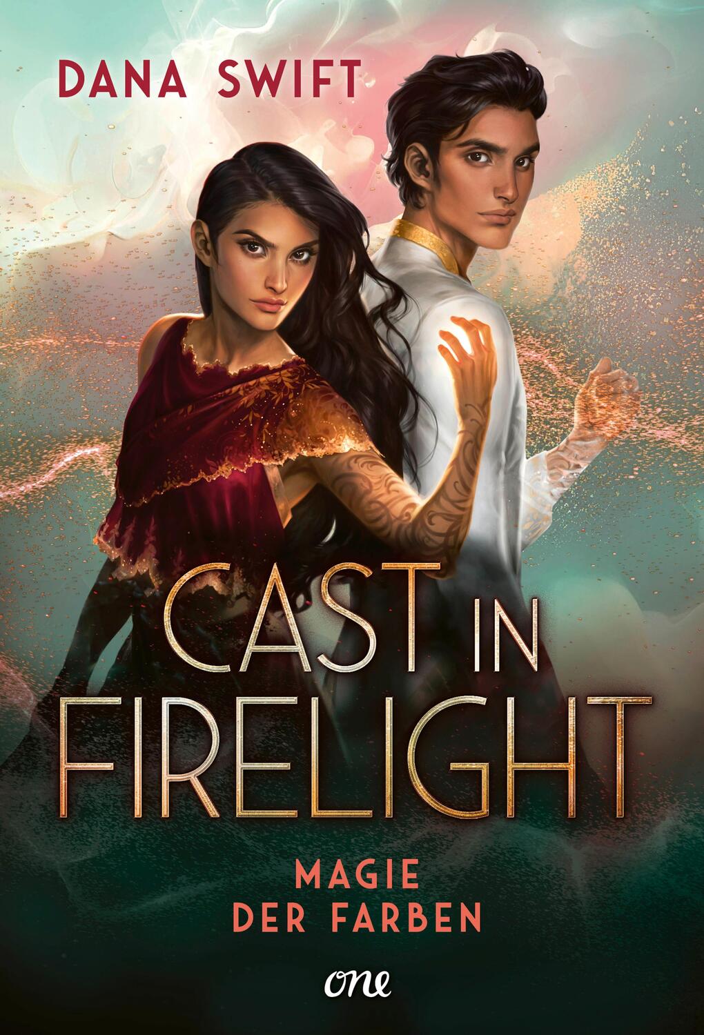 Cover: 9783846601938 | Cast in Firelight - Magie der Farben | Dana Swift | Buch | 496 S.