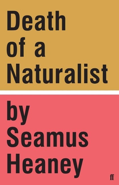 Cover: 9780571328802 | Death of a Naturalist | Seamus Heaney | Buch | Landscapes | Gebunden
