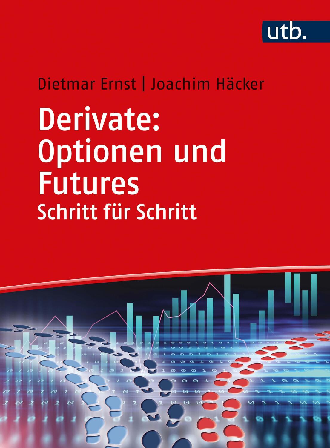 Cover: 9783825256661 | Derivate: Optionen und Futures Schritt für Schritt | Ernst (u. a.)