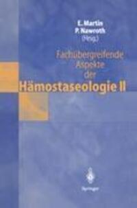 Cover: 9783540619468 | Fachübergreifende Aspekte der Hämostaseologie II | Nawroth (u. a.)