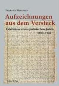 Cover: 9783936872705 | Aufzeichnungen aus dem Versteck | Frederick Weinstein | Buch | 600 S.