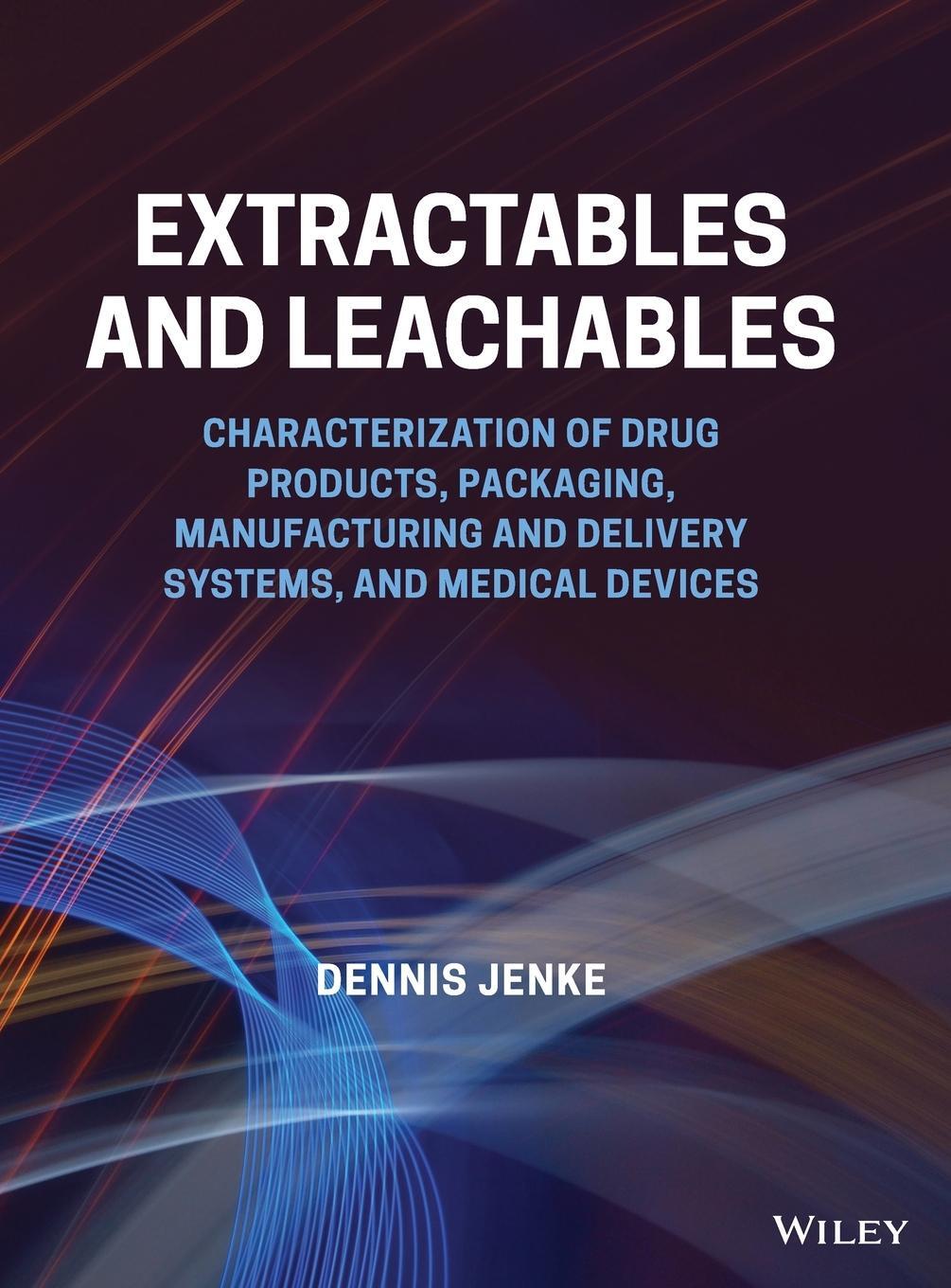 Cover: 9781119605072 | Extractables and Leachables | Dennis Jenke | Buch | 430 S. | Englisch