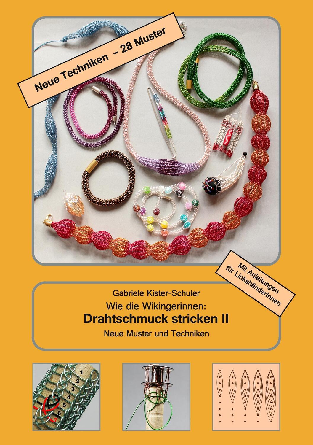 Cover: 9783734787935 | Wie die Wikingerinnen: Drahtschmuck stricken II | Kister-Schuler