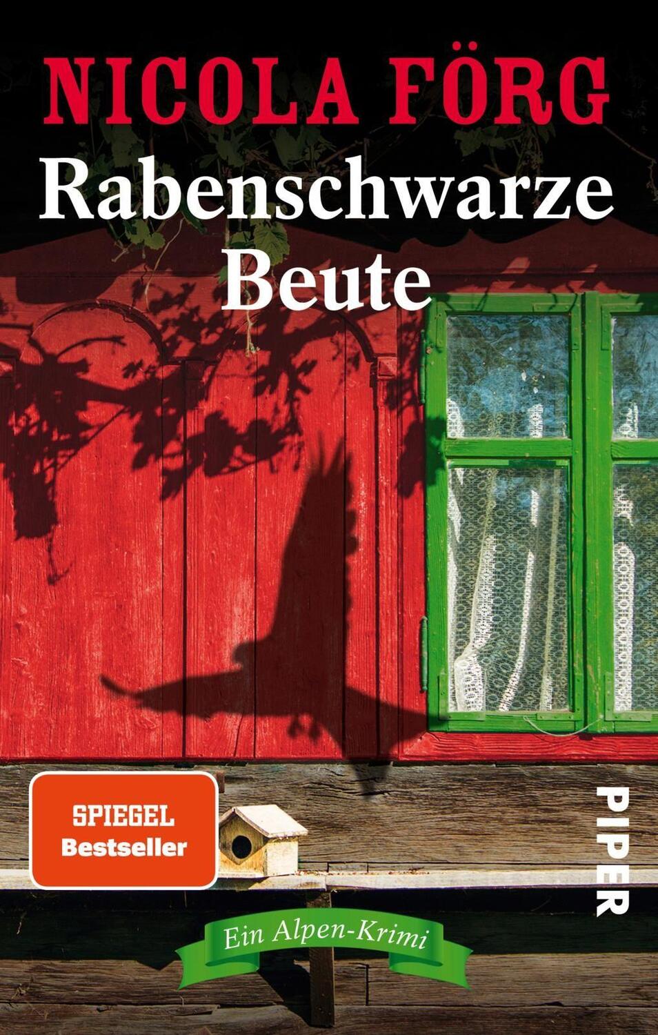 Cover: 9783492234276 | Rabenschwarze Beute | Ein Alpen-Krimi | Nicola Förg | Taschenbuch