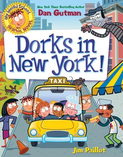 Cover: 9780063229716 | My Weird School Graphic Novel: Dorks in New York! | Dan Gutman | Buch