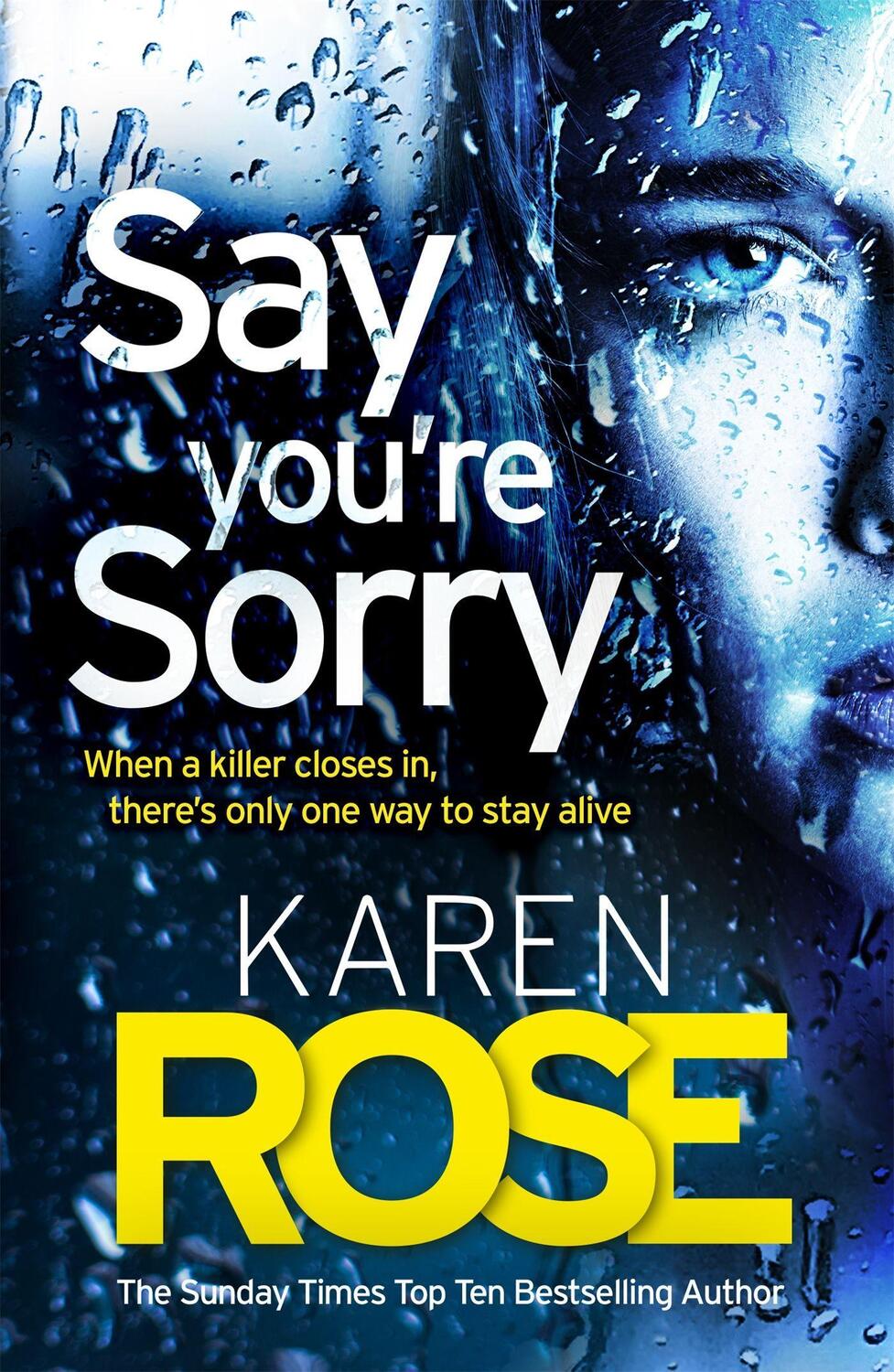 Cover: 9781472266453 | Say You're Sorry | Sacramento Series 1 | Karen Rose | Taschenbuch